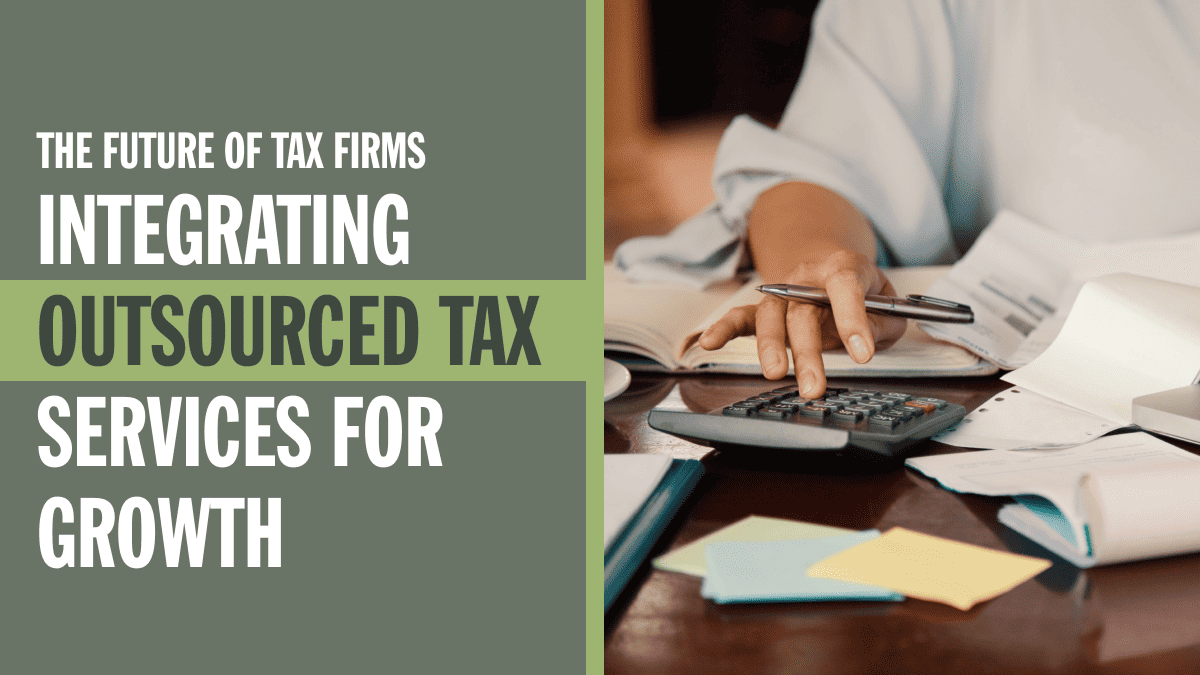 Integrating Outsourced Tax Services for Growth